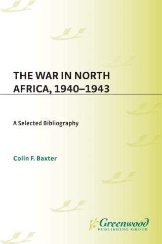 The War in North Africa, 1940-1943