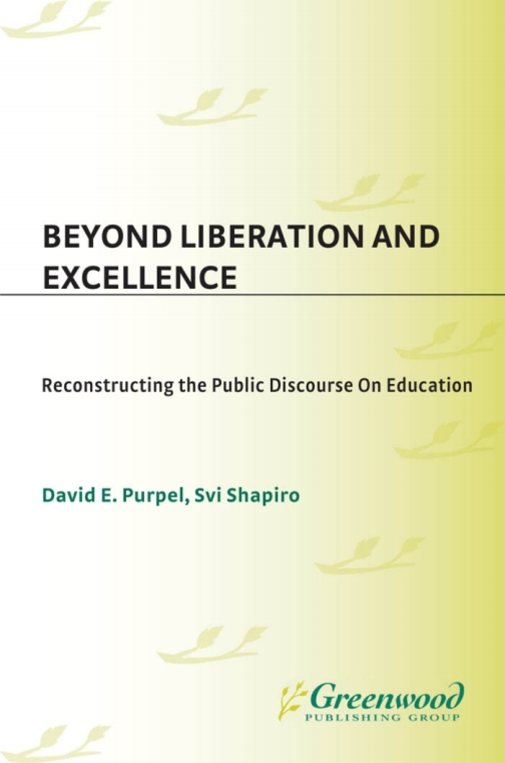 Beyond Liberation and Excellence - 1st Edition (eBook Rental)