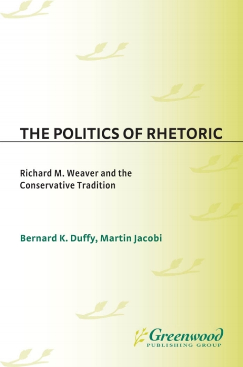 The Politics of Rhetoric 
