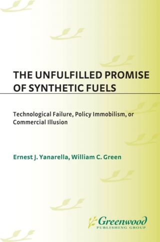 The Unfulfilled Promise of Synthetic Fuels