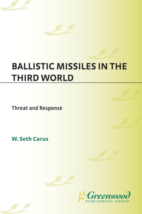 Ballistic Missiles in the Third World 