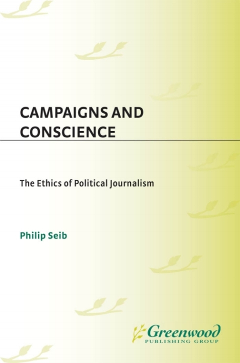 Campaigns and Conscience 