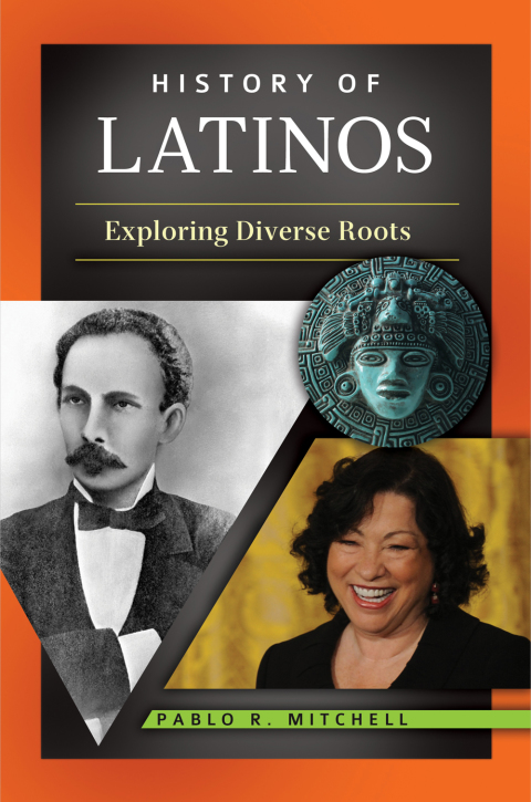 Cover image for book History of Latinos: Exploring Diverse Roots