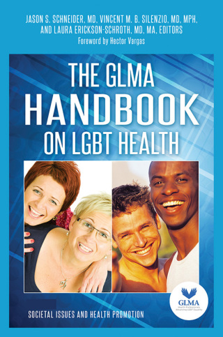 The GLMA Handbook on LGBT Health
