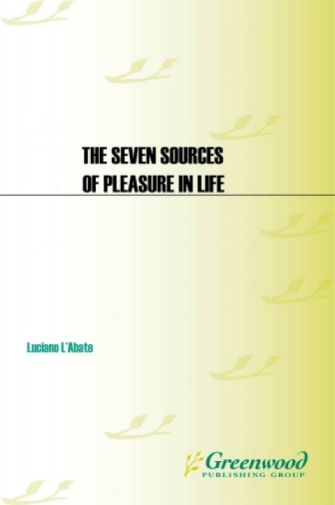 The Seven Sources of Pleasure in Life 