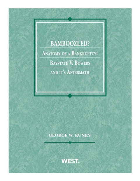 Cover image for book Bamboozled? Anatomy of a Bankruptcy: Baystate v. Bowers and its Aftermath