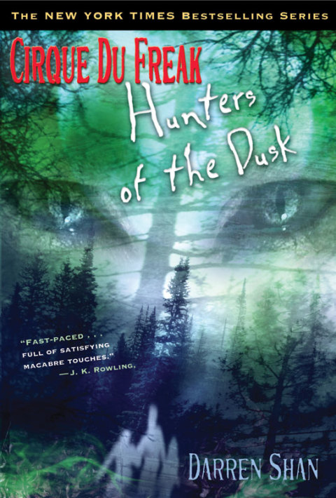 Cover image for book Cirque Du Freak: Hunters of the Dusk