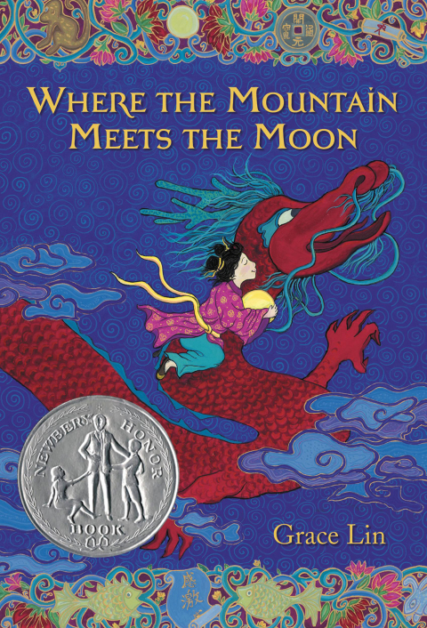 Cover image for book Where the Mountain Meets the Moon (Newbery Honor Award Winner)