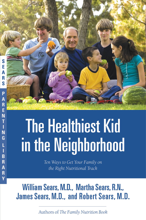 Cover image for book The Healthiest Kid in the Neighborhood