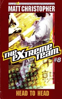 Cover image: The Extreme Team: Head to Head 9780316094450