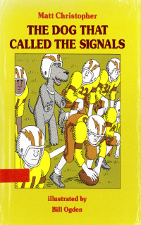 صورة الغلاف: Dog That Called the Signals 9780316139809