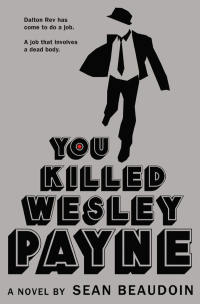 Cover image: You Killed Wesley Payne 9780316077422