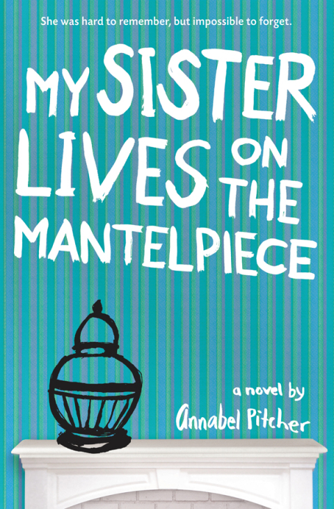 Cover image for book My Sister Lives on the Mantelpiece