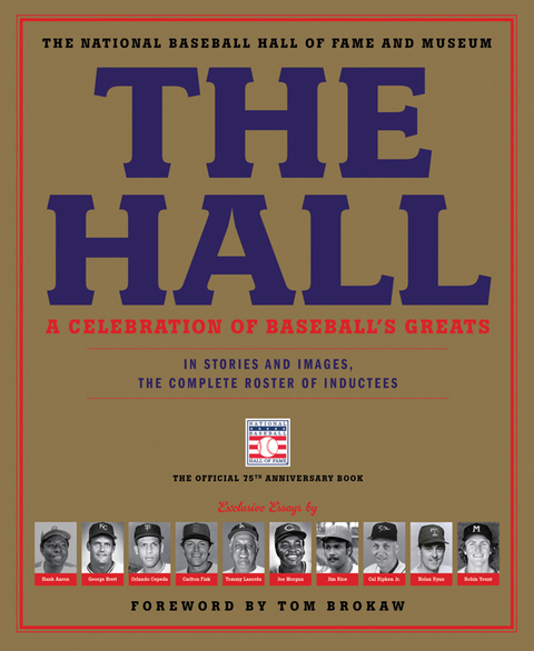 Cover image for book The Hall: A Celebration of Baseball's Greats