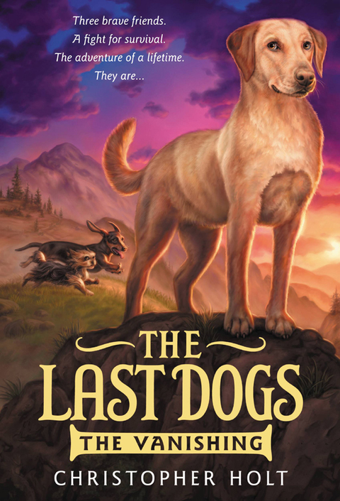 Cover image for book The Last Dogs: The Vanishing