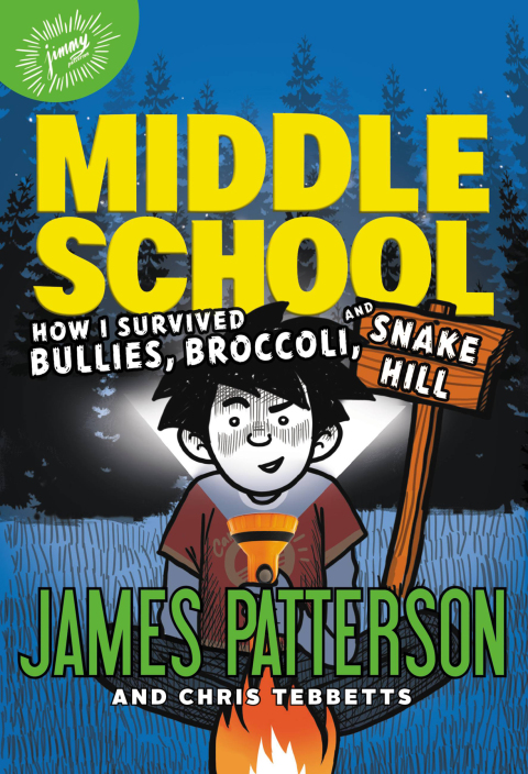 Cover image for book Middle School: How I Survived Bullies, Broccoli, and Snake Hill