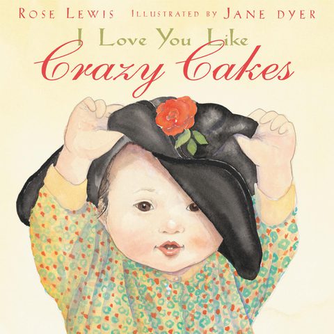 Cover image for book I Love You Like Crazy Cakes