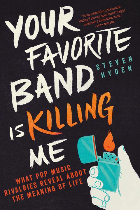 Cover image for book Your Favorite Band Is Killing Me