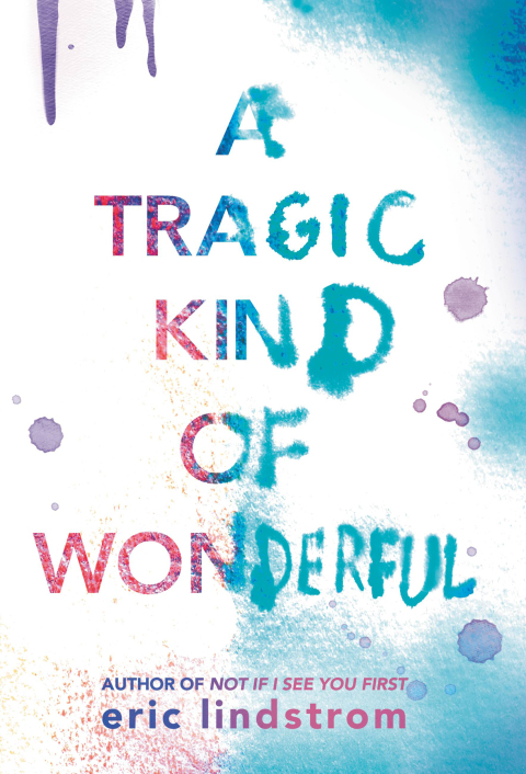 Cover image for book A Tragic Kind of Wonderful