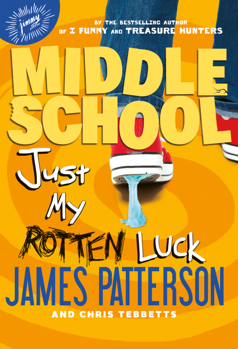 Cover image for book Middle School: Just My Rotten Luck