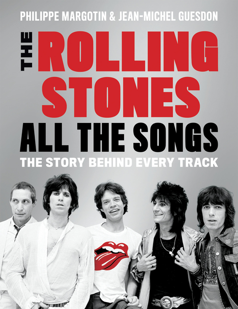 Cover image for book The Rolling Stones All the Songs