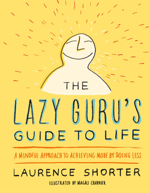 Cover image for book The Lazy Guru's Guide to Life