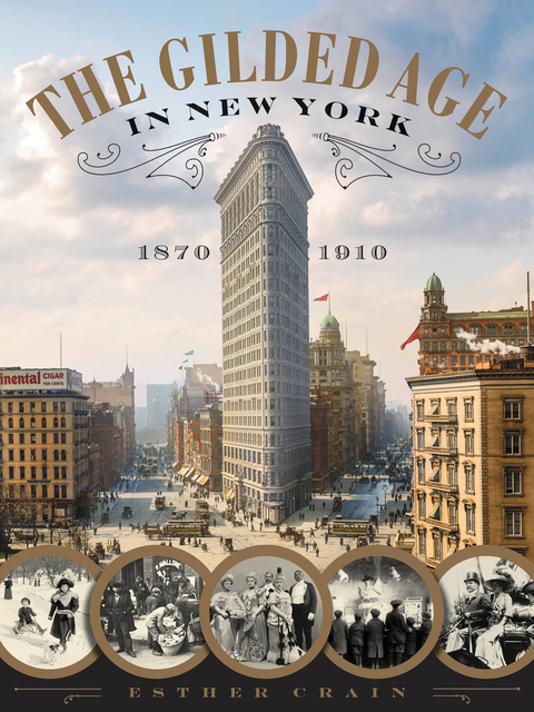 Cover image for book The Gilded Age in New York, 1870-1910