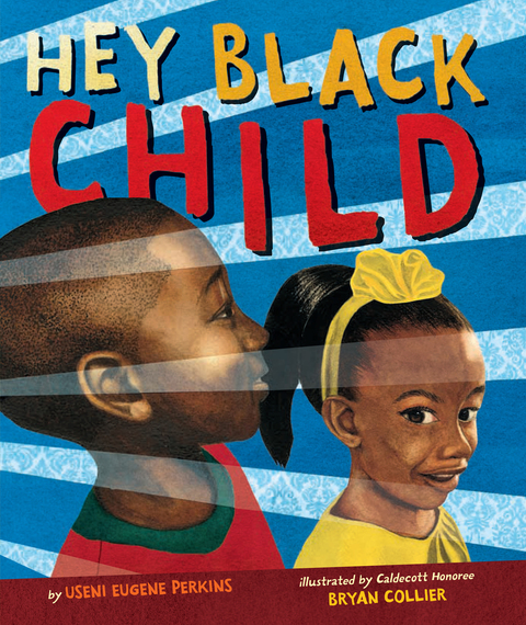 Cover image for book Hey Black Child