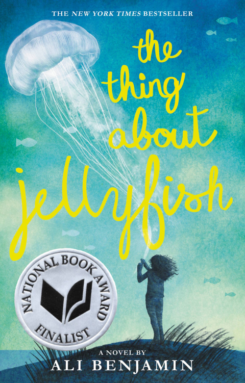 Cover image for book The Thing About Jellyfish  (National Book Award Finalist)