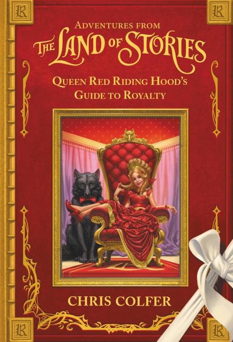 Cover image for book Adventures from the Land of Stories: Queen Red Riding Hood's Guide to Royalty
