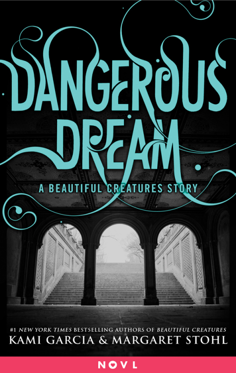 Cover image for book Dangerous Dream: A Beautiful Creatures Story