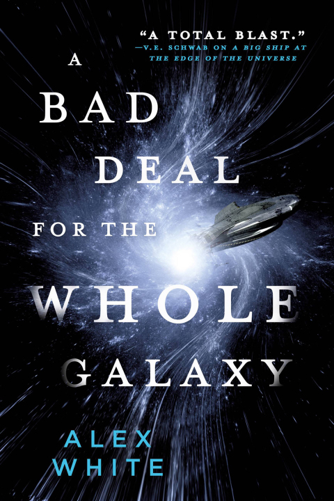 Cover image for book A Bad Deal for the Whole Galaxy