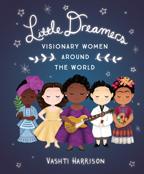 Cover image for book Little Dreamers: Visionary Women Around the World