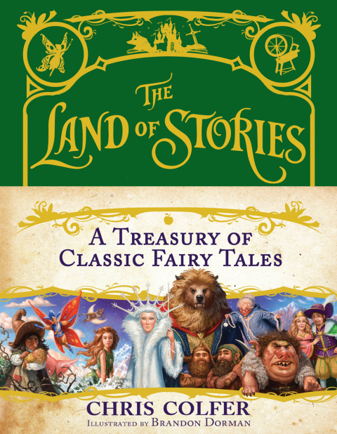 Cover image for book The Land of Stories: A Treasury of Classic Fairy Tales