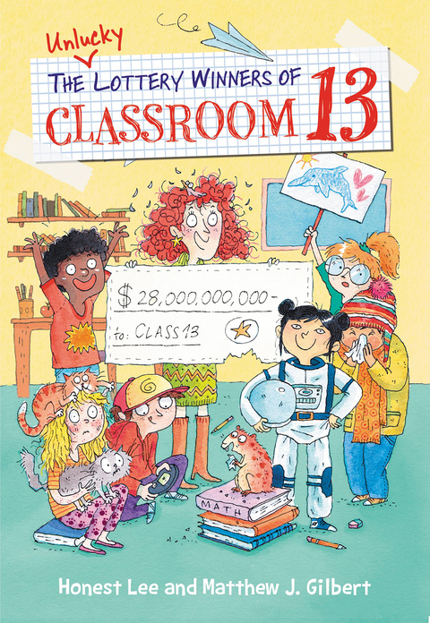 Cover image for book The Unlucky Lottery Winners of Classroom 13