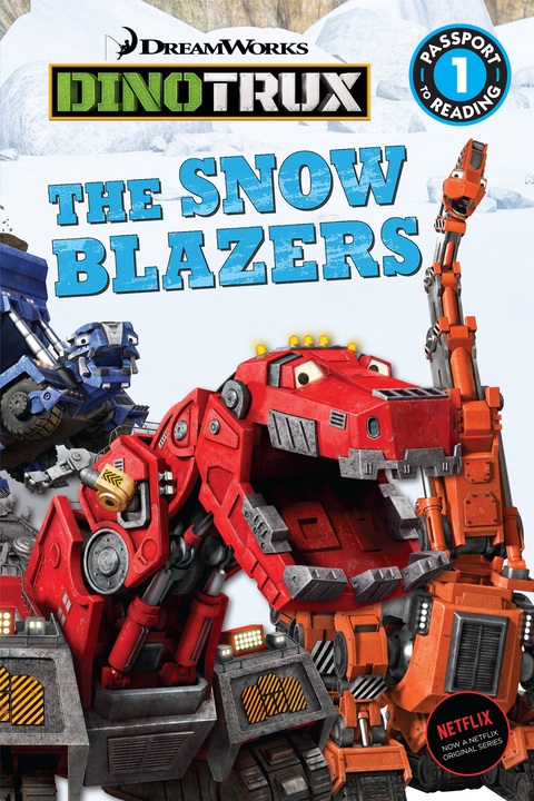 Cover image for book Dinotrux: The Snow Blazers