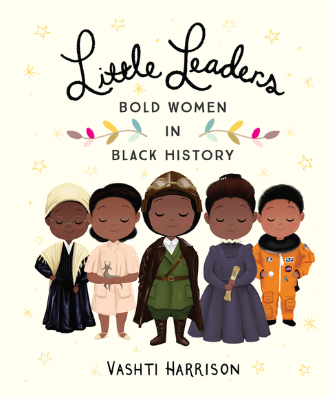 Cover image for book Little Leaders: Bold Women in Black History
