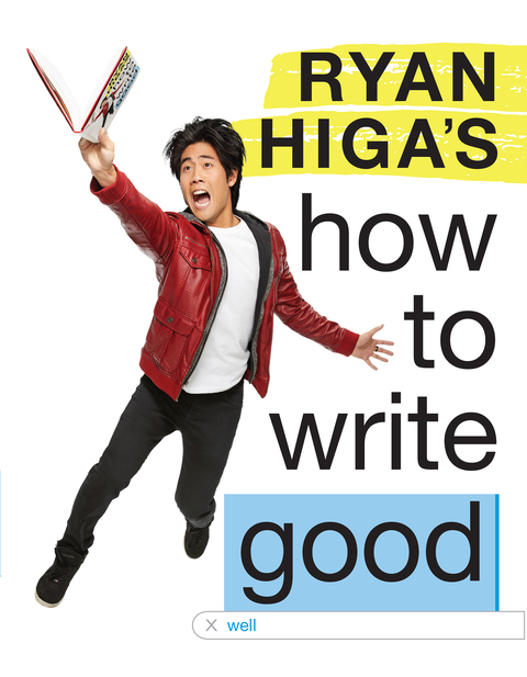 Cover image for book Ryan Higa's How to Write Good