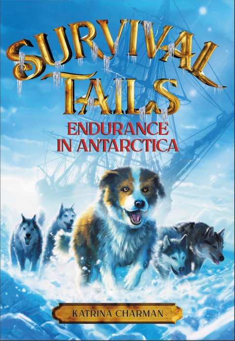 Cover image for book Survival Tails: Endurance in Antarctica