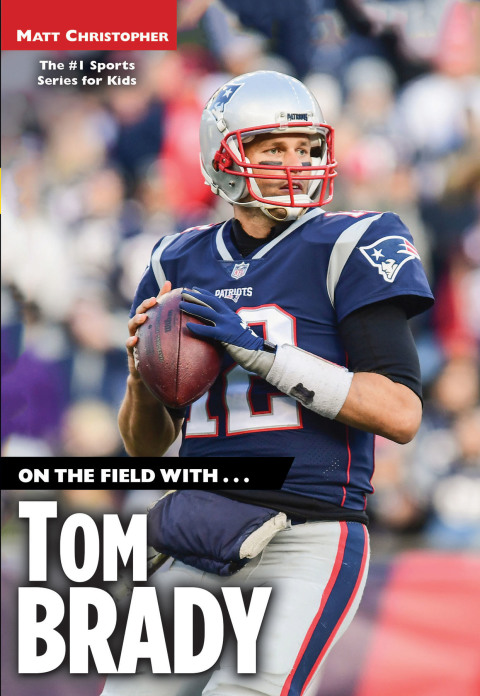 Cover image for book On the Field with...Tom Brady