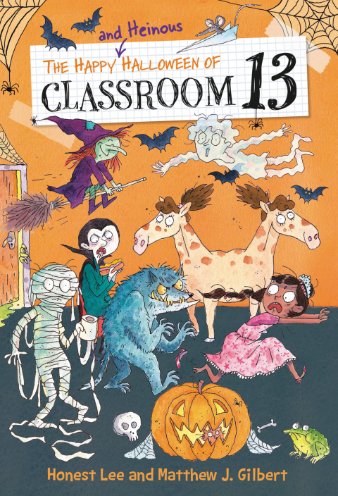 Cover image for book The Happy and Heinous Halloween of Classroom 13