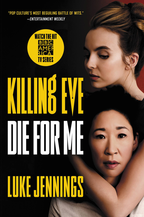 Cover image for book Killing Eve: Die for Me