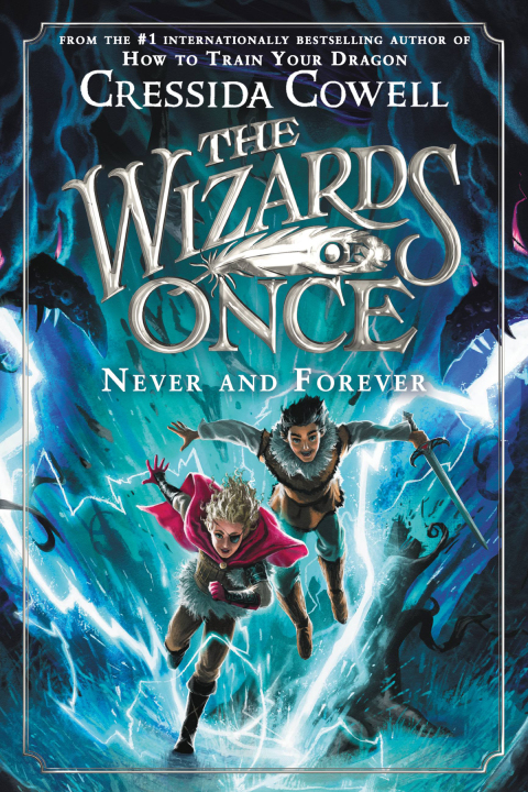 Cover image for book The Wizards of Once: Never and Forever