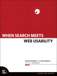 صورة الغلاف: When Search Meets Web Usability 1st edition 9780321605894
