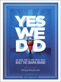 Cover image: Yes We Did! An inside look at how social media built the Obama brand 1st edition 9780321631534