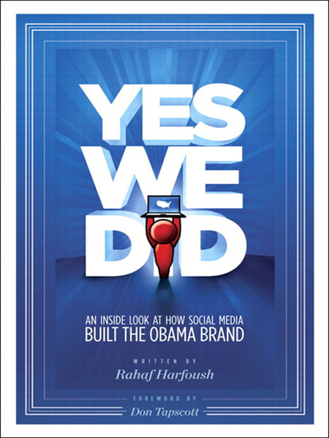 Cover image for book Yes We Did! An inside look at how social media built the Obama brand