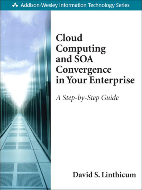 Cover image for book Cloud Computing and SOA Convergence in Your Enterprise