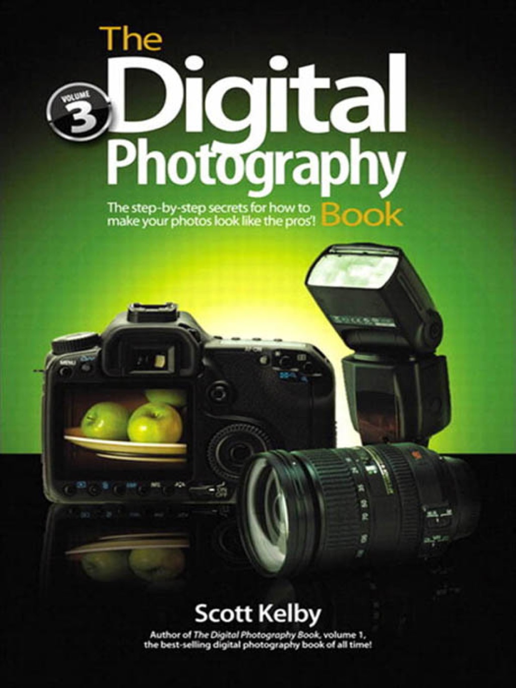 Digital Photography Book  Volume 3  The - 1st Edition (eBook)