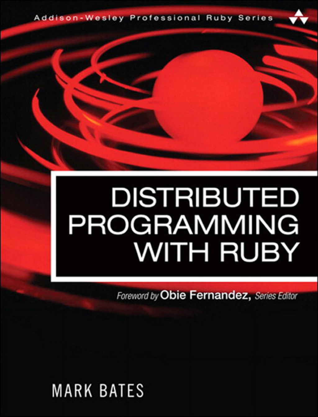 Distributed Programming with Ruby  Portable Documents - 1st Edition (eBook)