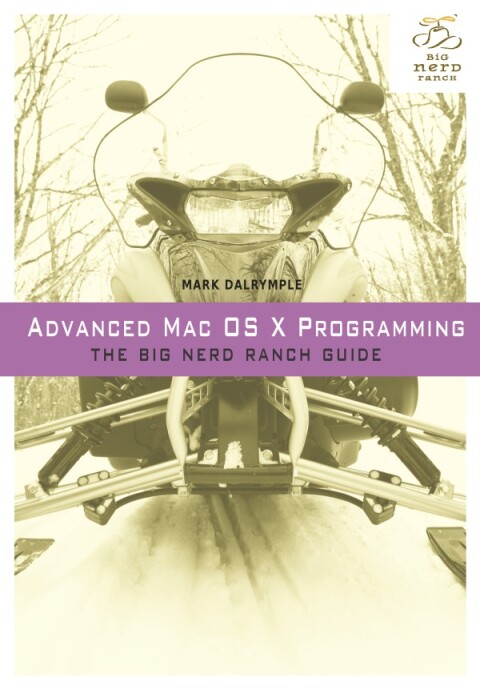 Cover image for book Advanced Mac OS X Programming